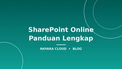 SharePoint Online: Panduan Lengkap Pusat Dokumen Perusahaan